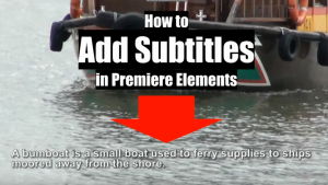 Adding Subtitle in Adobe Premiere Elements