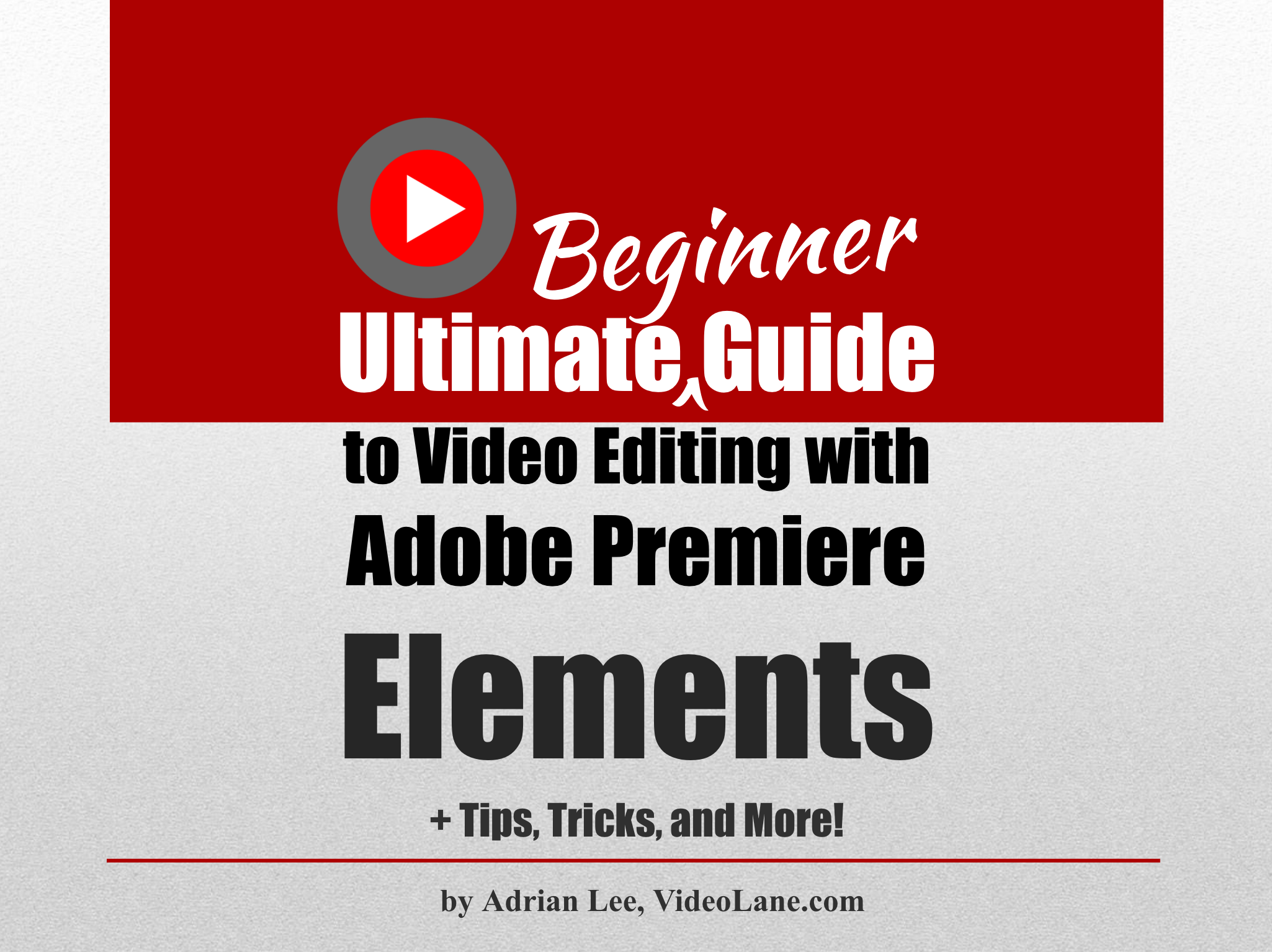 Premiere Elements Beginner Guide