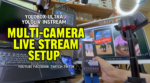 Multicamera Live Stream Setup