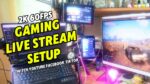 Gaming Live Stream Setup